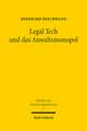 Legal Tech und das Anwaltsmonopol