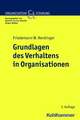 Grundlagen Des Verhaltens in Organisationen: Die Geschichte Einer Europaischen Dynastie