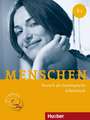 Menschen B1. Arbeitsbuch mit 2 Audio-CDs