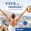 Vive les vacances ! Neu. Audio-CD