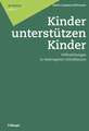 Kinder unterstützen Kinder