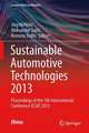 Sustainable Automotive Technologies 2013: Proceedings of the 5th International Conference ICSAT 2013