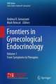 Frontiers in Gynecological Endocrinology: Volume 1: From Symptoms to Therapies