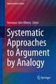 Systematic Approaches to Argument by Analogy