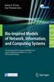 Bio-Inspired Models of Network, Information, and Computing Systems