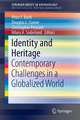 Identity and Heritage: Contemporary Challenges in a Globalized World