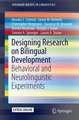 Designing Research on Bilingual Development: Behavioral and Neurolinguistic Experiments