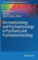 Electrophysiology and Psychophysiology in Psychiatry and Psychopharmacology