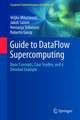 Guide to DataFlow Supercomputing: Basic Concepts, Case Studies, and a Detailed Example