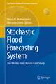 Stochastic Flood Forecasting System: The Middle River Vistula Case Study