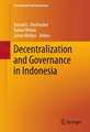 Decentralization and Governance in Indonesia