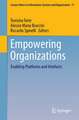 Empowering Organizations: Enabling Platforms and Artefacts