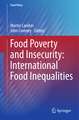 Food Poverty and Insecurity: International Food Inequalities