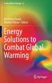 Energy Solutions to Combat Global Warming