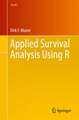 Applied Survival Analysis Using R