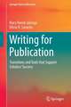 Writing for Publication: Transitions and Tools that Support Scholars’ Success