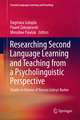 Researching Second Language Learning and Teaching from a Psycholinguistic Perspective: Studies in Honour of Danuta Gabryś-Barker