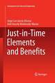 Just-in-Time Elements and Benefits