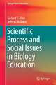 Scientific Process and Social Issues in Biology Education