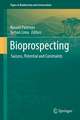 Bioprospecting: Success, Potential and Constraints