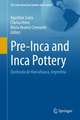 Pre-Inca and Inca Pottery: Quebrada de Humahuaca, Argentina