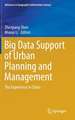 Big Data Support of Urban Planning and Management: The Experience in China