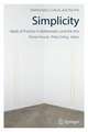 Simplicity: Ideals of Practice in Mathematics and the Arts