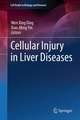 Cellular Injury in Liver Diseases