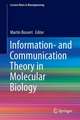 Information- and Communication Theory in Molecular Biology