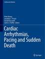 Cardiac Arrhythmias, Pacing and Sudden Death