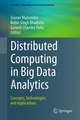 Distributed Computing in Big Data Analytics: Concepts, Technologies and Applications