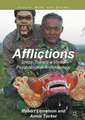 Afflictions: Steps Toward a Visual Psychological Anthropology