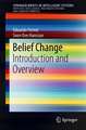 Belief Change: Introduction and Overview