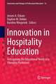 Innovation in Hospitality Education: Anticipating the Educational Needs of a Changing Profession