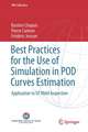 Best Practices for the Use of Simulation in POD Curves Estimation: Application to UT Weld Inspection