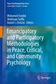 Emancipatory and Participatory Methodologies in Peace, Critical, and Community Psychology