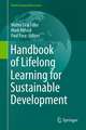 Handbook of Lifelong Learning for Sustainable Development