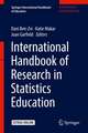 International Handbook of Research in Statistics Education