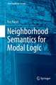 Neighborhood Semantics for Modal Logic