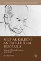 Michał Kalecki: An Intellectual Biography: Volume II: By Intellect Alone 1939–1970