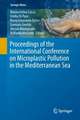 Proceedings of the International Conference on Microplastic Pollution in the Mediterranean Sea