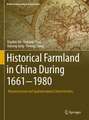 Historical Farmland in China During 1661-1980: Reconstruction and Spatiotemporal Characteristics