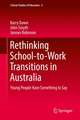 Rethinking School-to-Work Transitions in Australia: Young People Have Something to Say