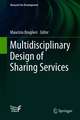 Multidisciplinary Design of Sharing Services