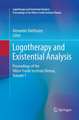 Logotherapy and Existential Analysis: Proceedings of the Viktor Frankl Institute Vienna, Volume 1