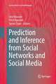 Prediction and Inference from Social Networks and Social Media