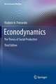 Econodynamics: The Theory of Social Production