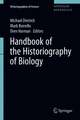 Handbook of the Historiography of Biology