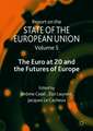 Report on the State of the European Union: Volume 5: The Euro at 20 and the Futures of Europe