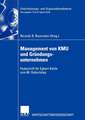 Management von KMU und Gründungsunternehmen: Festschrift für Egbert Kahle zum 60. Geburtstag